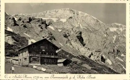 Ak Carl v. Stahl Haus, Am Torrenerjoch g.d. Hohe Brett