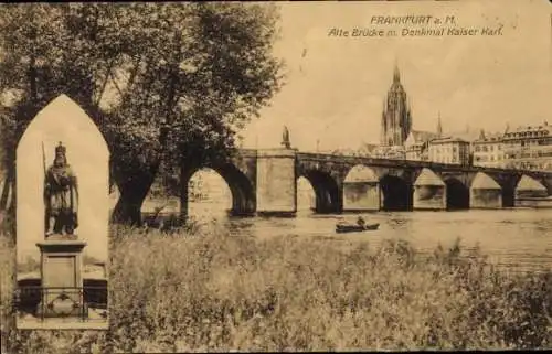 Ak Frankfurt am Main, Alte Brücke, Denkmal Kaiser Karl