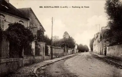 Ak Rozoy Rozay in Brie Seine et Marne, Faubourg de Rome