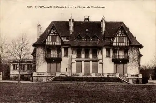 Ak Rozoy Rozay in Brie Seine et Marne, Le Chateau de Chaubuisson