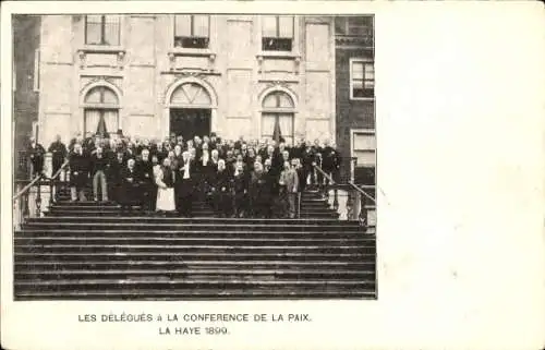 Ak Den Haag Südholland Niederlande, Delegierte der Friedenskonferenz 1899