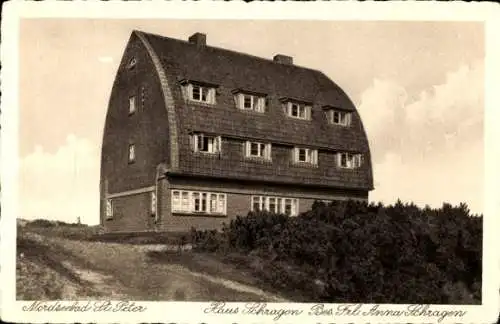 Ak Sankt Peter Ording in Nordfriesland, Blick auf das Haus Schragen, Anna Schragen