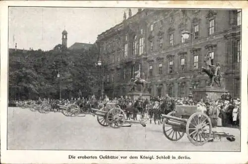 Ak Berlin, Königliches Schloss, Eroberte Geschütze