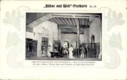 Ak Opernszene, Die Meistersinger von Nürnberg, Richard Wagner, Bühne und Welt Postkarte 19