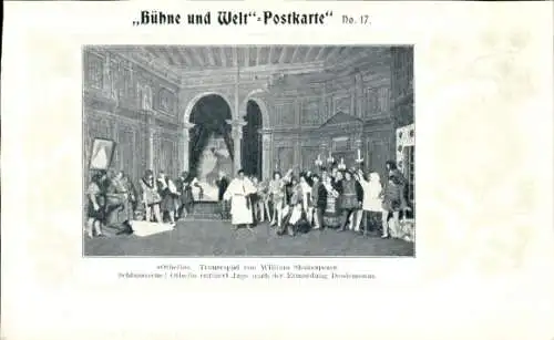 Ak Bühne und Welt Postkarte 17, Othello, Shakespeare, Theaterszene