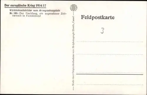 Ak Wirklichkeitsbilder vom Kriegsschauplatz, Fischfang, Zeitvertreib in Feindesland, I WK