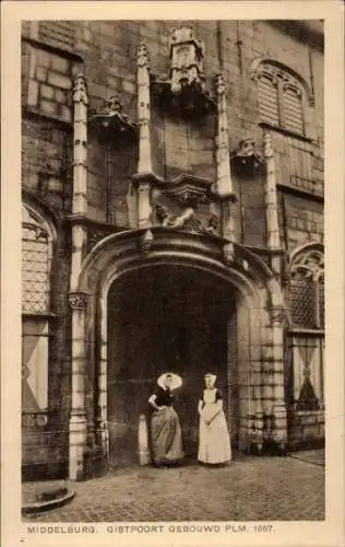 Ak Middelburg Zeeland Niederlande, Gistpoort Gebouwd, Frauen in Tracht