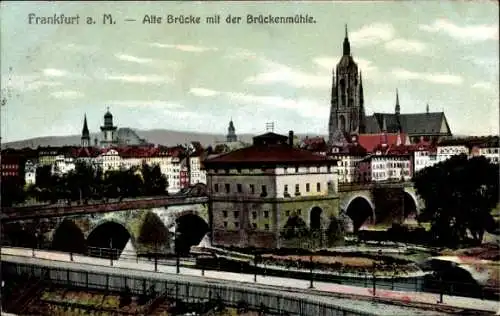 Ak Frankfurt am Main, Alte Brücke, Brückenmühle