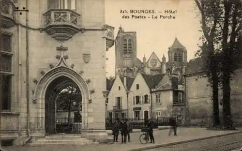 Ak Bourges Cher, Hotel des Postes, Le Porche