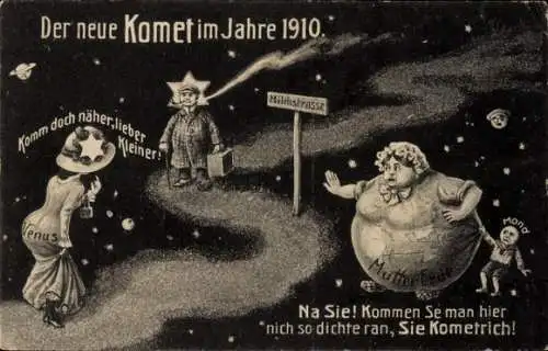 Ak Neuer Komet im Jahre 1910, Mutter Erde, Halleyscher Komet, Venus, Milchstraße