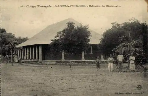 Ak St. Louis de l'Oubanghi Französische Kongo, Wohnstätte der Missionare