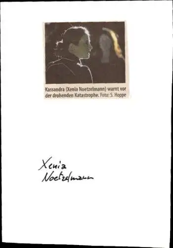 Ak Schauspielerin Xenia Noetzelmann, Portrait, Autogramm