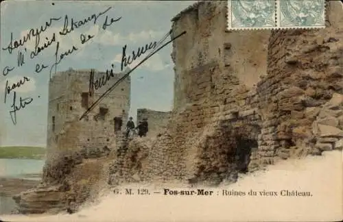 Ak Fos sur Mer Bouches du Rhône, Ruines du vieux Chateau