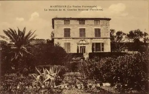 Ak Martigues Bouches du Rhône, Maison de M. Charles Maurras, Ferrieres