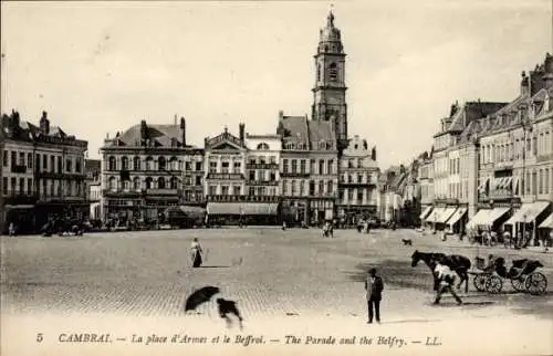 Ak Cambrai Nord, Place d’Armes, Belfried