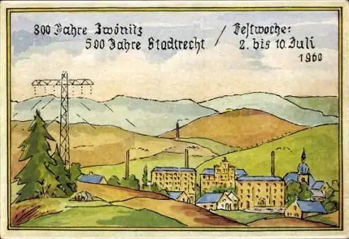 Ak Zwönitz im Erzgebirge Sachsen, 800 Jahre Zwönitz, 500 Jahre Stadtrecht, Festwoche 1960