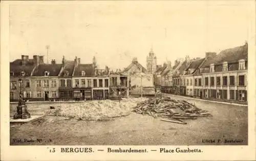 Ak Bergues Nord, Bombardement, Place Gambetta