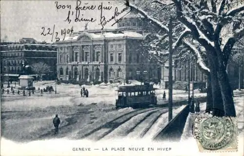 Ak Genève Genf Schweiz, la Place Neuve en hiver, Straßenbahn