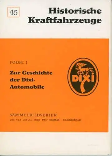 Set von 9 im Umschlag Historische Kraftfahrzeuge, zur Geschichte der Dixi Automobile 