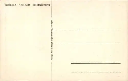 Künstler Ak Tübingen am Neckar, Alte Aula, Hölderlinturm