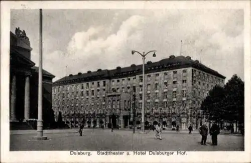 Ak Duisburg im Ruhrgebiet, Stadttheater, Hotel Duisburger Hof