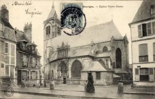 Ak Bourges Cher, Eglise Notre-Dame