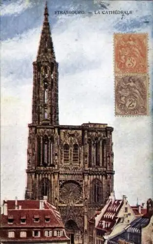 Ak Strasbourg Straßburg Elsass Bas Rhin, Kathedrale