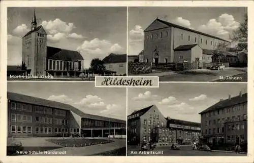 Ak Hildesheim in Niedersachsen, Martin-Luther-Kirche, St. Johann, Neue Schule Nordstadt, Arbeitsamt