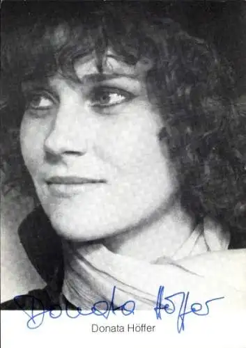 Ak Schauspielerin Donata Höffer, Portrait, Autogramm