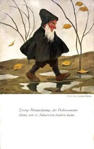 Künstler Ak Müller, Paul Lothar, Zwerg Humpelpump, der Doktorsmann