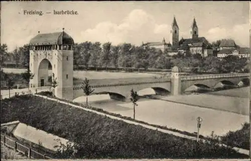 Ak Freising in Oberbayern, Isarbrücke