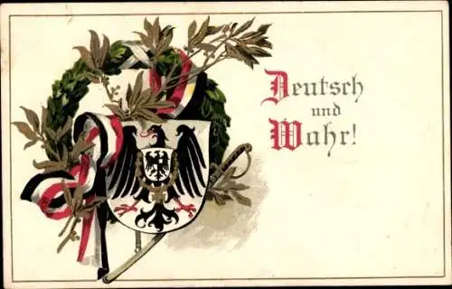 Wappen Ak Deutsch und Wahr, Lorbeer, Fahne