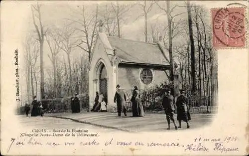 Ak Croix Nord, Bois de la Fontaine, Chapelle Notre-Dame de la Delivrance