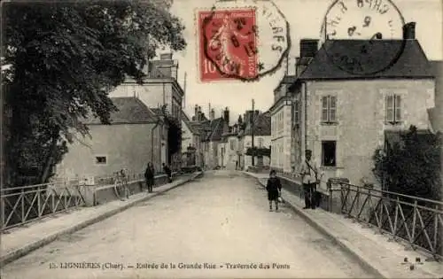 Ak Lignières Cher, Entree de la Grande Rue, Traversee des Ponts