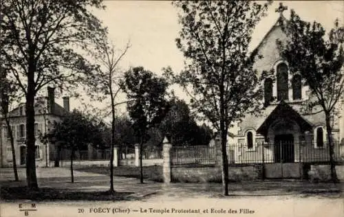 Ak Foëcy Cher, Temple Protestant, Ecole des Filles