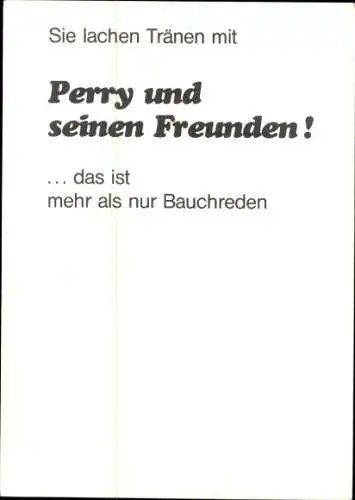 Ak Schauspieler und Bauchredner Perry, Portrait mit Eve, Autogramm