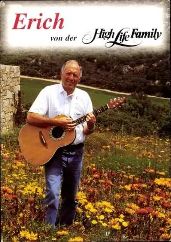 Ak Schauspieler und Sänger Erich von der High Life Family, Portrait mit Gitarre, Autogramm