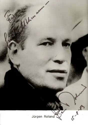 Ak Schauspieler Jürgen Roland, Portrait, Autogramm