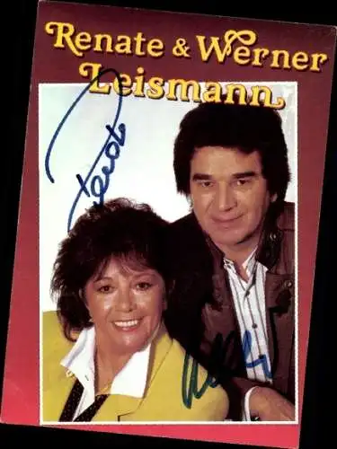 Ak Schauspieler und Sänger Renate und Werner Leismann, Portrait, Autogramm