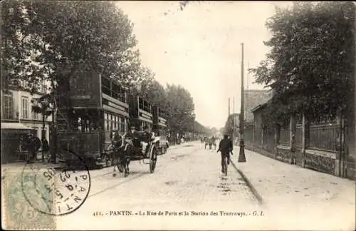 Ak Pantin Seine Saint Denis, La Rue de Paris et la Station des Tramways