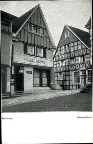 Ak Kettwig Essen im Ruhrgebiet, Haus Parlament