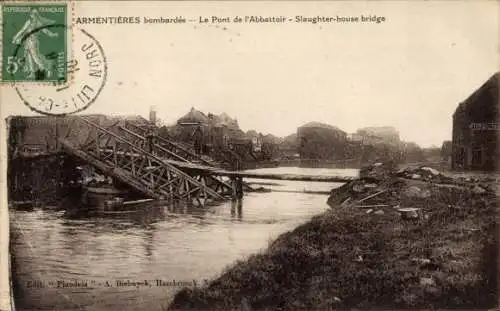 Ak Armentières Nord, nach der Bombardierung, Pont de l'Abbattoir, zerstörte Brücke