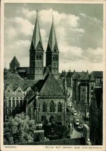 Ak Hansestadt Bremen, Markt, Dom, Rathaus