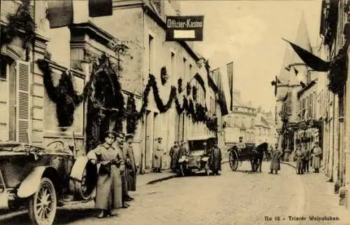 Ak Laon Aisne, Trierer Weinstuben, Straßenschmuck, Offizier-Kasino, deutsche Soldaten