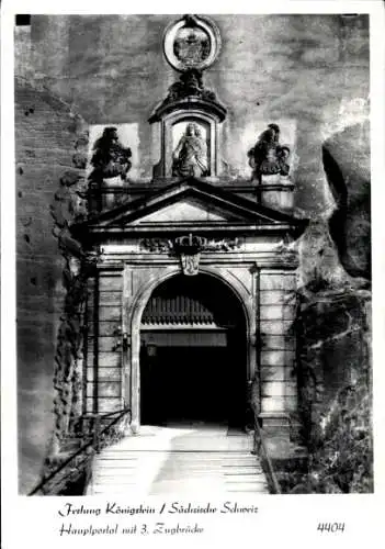 Ak Königstein an der Elbe Sächsische Schweiz, Festung Königstein, Hauptportal, 3. Zugbrücke
