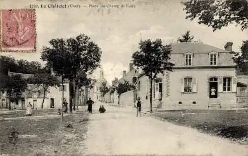 Ak Le Châtelet Cher, Place du Champ de Foire