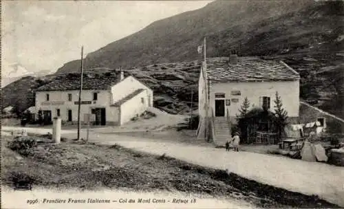 Ak Col du Mont Cenis Savoie, französisch-italienische Grenze, Schutzhütte 18