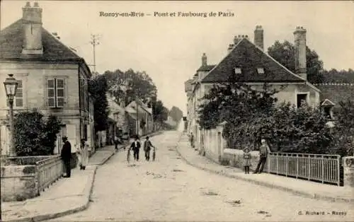 Ak Rozoy Rozay en Brie Seine et Marne, Pont et Faubourg de Paris