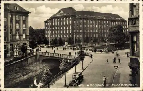 Ak Gliwice Gleiwitz Oberschlesien, Wilhelmstraße mit Haus Oberschlesien, Brücke