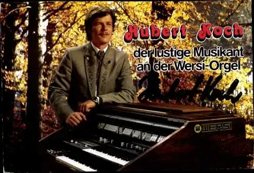 Ak Musiker Hubert Koch, Portrait, Wersi-Orgel, Autogramm